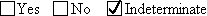 Image of a ticked box illustrating an indeterminate answer.