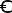 Symbol for the constant proportional relationship between the rate of flow of time and a finite period of time.